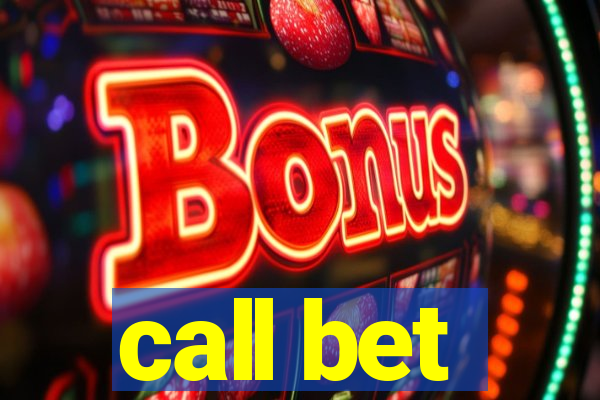 call bet